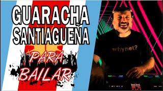 GUARACHA SANTIAGUEÑA MIX 2024 by @DjHernanGolabek