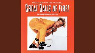 Great Balls Of Fire