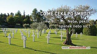 Co mě čeká po smrti | Biblické přednášky | Dotkni se nebe