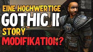 Der Weg des Schläfers + Gothic: Ultimate im Mod Review