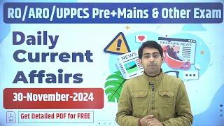 DAILY CURRENT AFFAIRS 30 November UPPCS RO/ARO 2024 #decodeexam #दैनिक_समसामयिकी #uppcs2024 #roaro