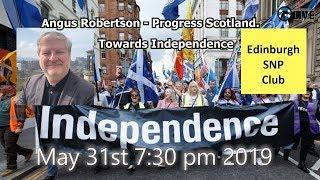 Angus Robertson  - Towards Independence