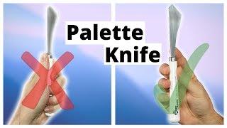 Best Way To Hold A Palette Knife For Awesome Effects!