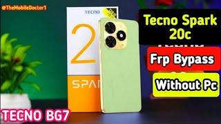 Tecno Spark 20c Frp Bypass Without Pc | Tecno BG7 Google Account Unlock Without Pc 