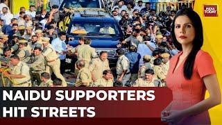 Angry Naidu Supporters Hit The Streets, Chandrababu Naidu Languishes In Jail