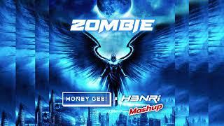 ZOMBIE - HONEY GEE & H3NRI (MASHUP)