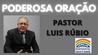 Pr Luiz Rubio | Oração IPDA.