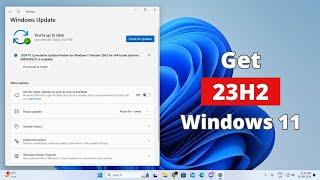 How To Get Windows 11 23H2