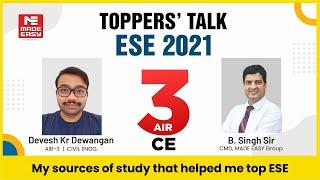 ESE/IES 2021| Toppers' Talk | CE | Devesh Kumar | AIR-3 | With B. Singh Sir (Ex. IES) | MADE EASY