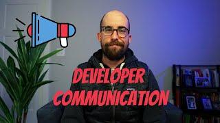 How to Communicate as a Software Developer