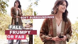 Fall Frumpy or Fab: Soft Surroundings