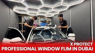 PROFESSIONAL WINDOW TINTING IN DUBAI | X PROTECT | SYSTEM X CAR POLISH SERVICES EST