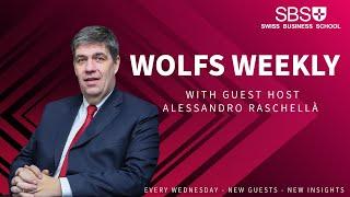 Wolfs Weekly with Alessandro Raschellà - Seize Advantage in a Downturn