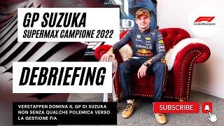 Gp Suzuka 2022 "Max Verstappen campione del mondo 2022" Debriefing - F1ComeNessuno