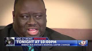 TSR PROMO: ABC 17 News Investigates Wabash Warming Center Changes