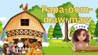 Papa-oom-maw-maw | Kids Song | Nursery Rhyme | Original Creation | ML CS for kids | Educational