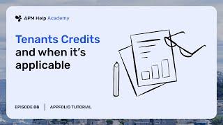 AppFolio Tutorials - Ep. 8 Tenants credits and when it's applicable