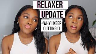 Relaxer Update + why I keep cutting it