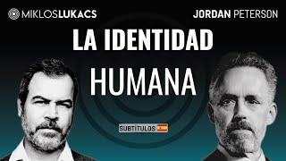 La identidad humana - Jordan B. Peterson y Miklos Lukacs