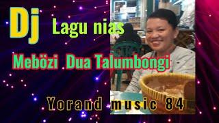 Bözi dua talumbongi//lagu nias//Yorand music 84