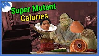 Fallout Speculation - How many Calories does a Super Mutant need?