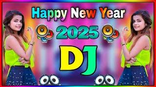 Happy New Year 2025 | Remix Dj Song | Notun Dj Song 2025 |নতুন বছর কাঁপানো ডিজে গান | Bangla Dj Song