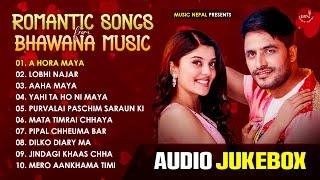 Romantic Songs From Bhawana Music Solution | A Hora Maya | Yahi Ta Ho Ni Maya