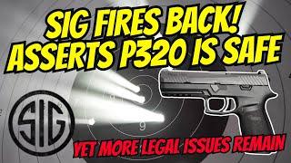 SIG Fires Back! Yet More Legal Issues Remain & Military Reports Show Issues Too