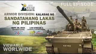 ANG INYONG KAWAL Ft. ARMOR DIVISION: KALASAG NG SANDATAHANG PILIPINAS | 28 September 2024