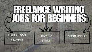 Best Freelance Writing Jobs For Beginners - How to make money online 2025