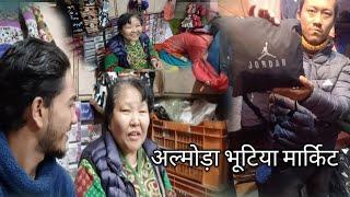 Almora ki bhotiya Market|| अल्मोड़ा भोटिया मार्किट|| #almora #bhutiyamarket#pahadi #