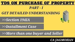 TDS on Purchase of Immovable Property || Property Purchase Par TDS || Concept ||  BY CA JAGMOHAN