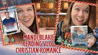 MANDI BLAKE READING VLOG \\ Christmas and Finishing a Series | Christian Romance