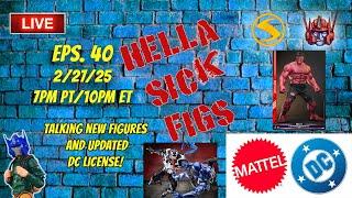 Eps. 40 Mattel DC License, New Marvel Legends and Figures! 2/27/25 7pm PT/ 10pm ET