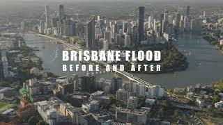 Brisbane Flood 2022 Before and After