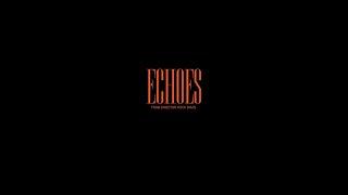 Taa Shon "Echoes" (Official Music Video)