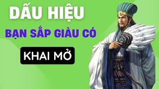 Dấu Hiệu Bạn Sắp Trở Nên Giàu Có - Khai Sáng Trí Tuệ Cổ Nhân