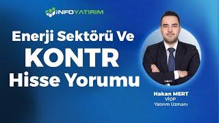 Enerji Sektörü Ve KONTR Hisse Yorumu | Hakan Mert | "1 Kasım 2024" | İnfo Yatırım