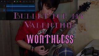 Bullet for my Valentine—Worthless. Guitar playtrough by GLEBMUSIC.