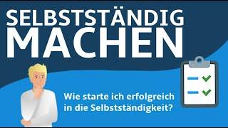 Selbstständig machen | Schritt für Schritt mit diesen Tipps