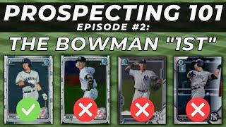 Prospecting 101 - Episode 2: Understanding the Bowman 1st Chrome Prospect Card | Baseball Cards