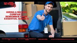 Hiring A Moving Company? Remember These Essential Queries! | Fast Movers of Sarasota LLC