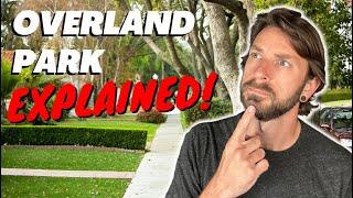 Living in Overland Park Kansas | Map Tour [EVERYTHING YOU NEED TO KNOW]