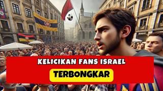 FANS ISRAEL DIAMUK WARGA AMSTERDAM, FAKTA KELICIKAN YANG TERUNGKAP