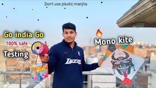 Go India Go (mono Kite) Testing |Flying Big Kites | Kite Vlog |