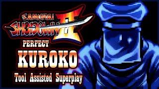 【TAS】SAMURAI SHODOWN 2: PERFECT - KUROKO