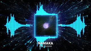 Namaka - Sercan Kaya