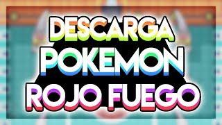 COMO DESCARGAR POKEMON ROJO FUEGO! | 2019| PARA WINDOWS 7, 8 Y 10