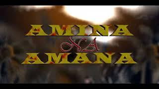 AMINA NA AMANA PROMO