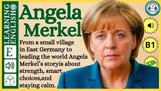 Improve your English  ⭐  Very Interesting Story - Level 3 -  Angela Merkel | WooEnglish